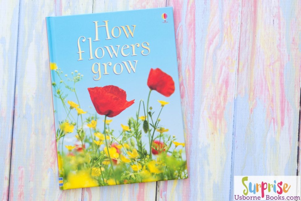 How Flowers Grow Beginners Nonfiction - How Flowers Grow - Surprise Usborne Books & More